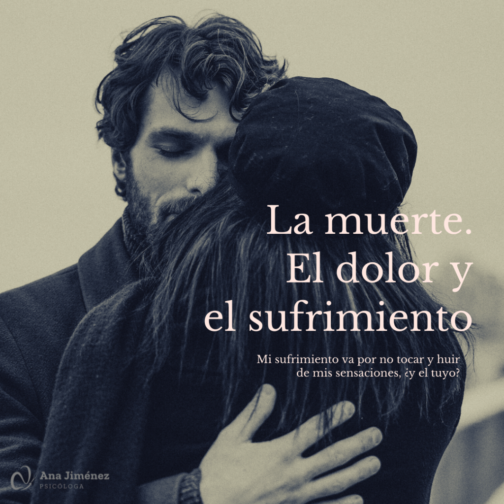 La muerte, el dolor y el sufrimiento