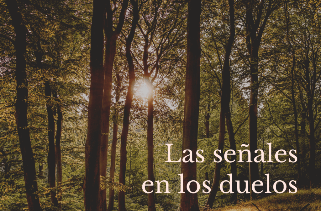 Las señales en los duelos