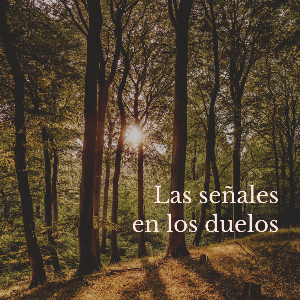 Las señales en los duelos